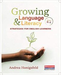 Growing Language and Literacy - Strategies for English Learners